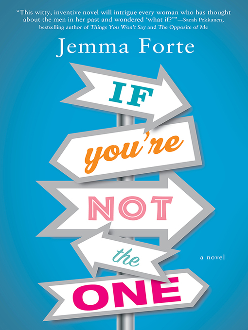 Title details for If You're Not the One by Jemma Forte - Wait list
